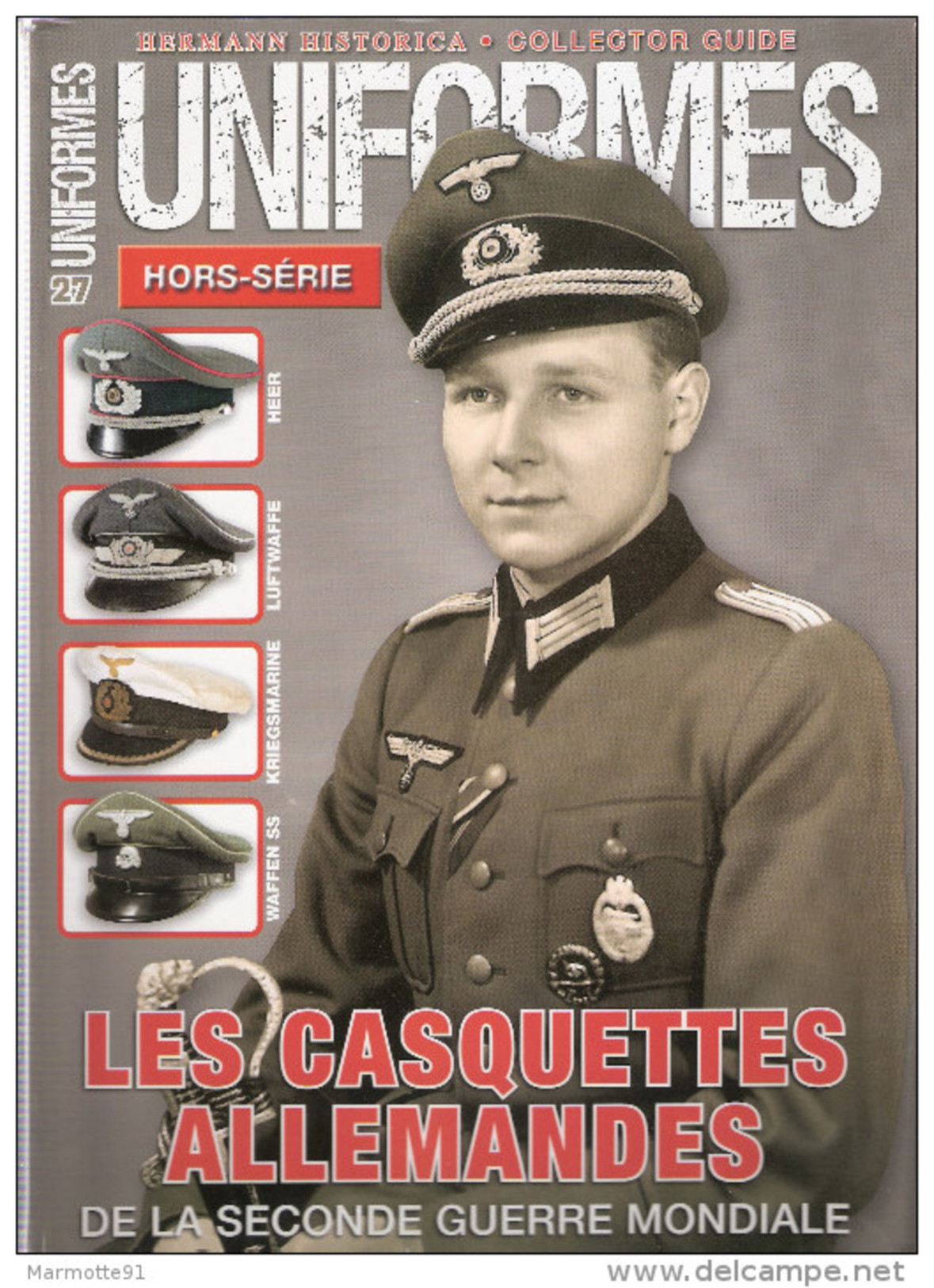 CASQUETTE ALLEMANDE GUERRE 1939 1945 UNIFORMES HORS SERIE 27 MUTZE HEER LW KM WAFFEN - 1939-45