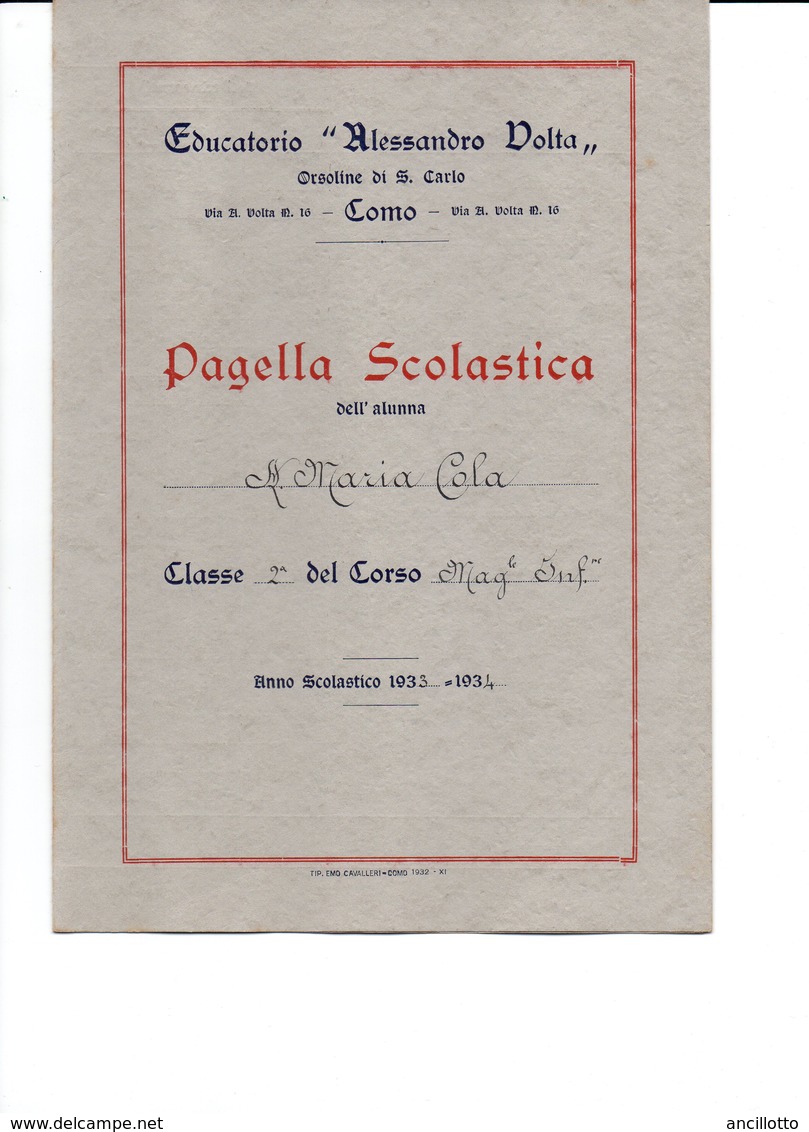 REGNO D'ITALIA PAGELLA SCOLASTICA ANNO 1932/1933 E 1933/34 - Diplomas Y Calificaciones Escolares