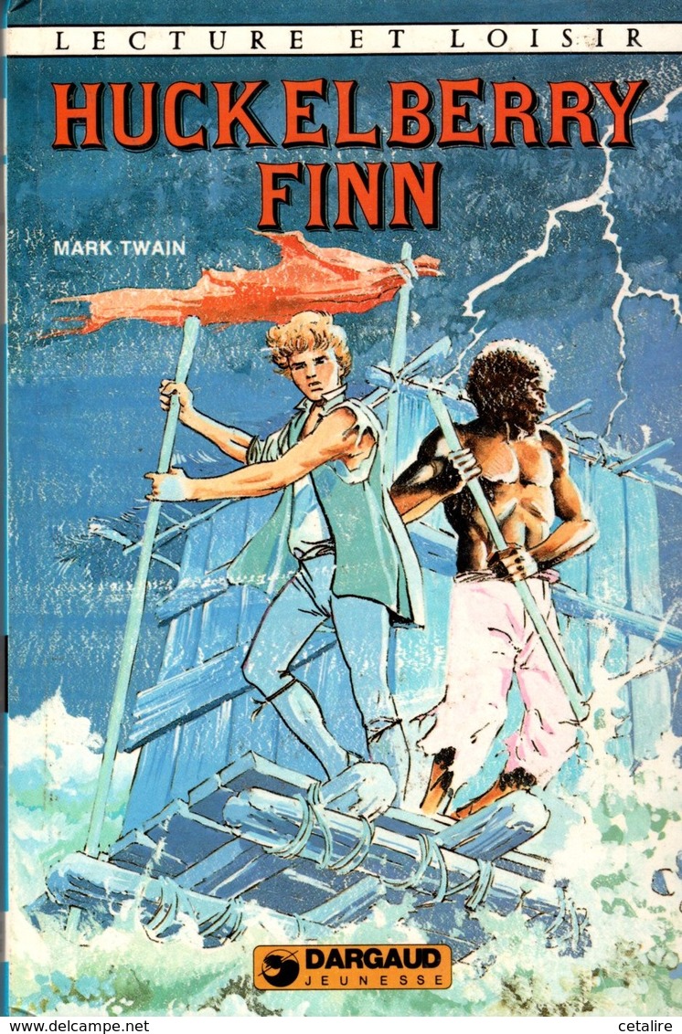 Huckelberry Finn Marc Twain +++TBE+++ PORT GRATUIT - Collection Lectures Et Loisirs