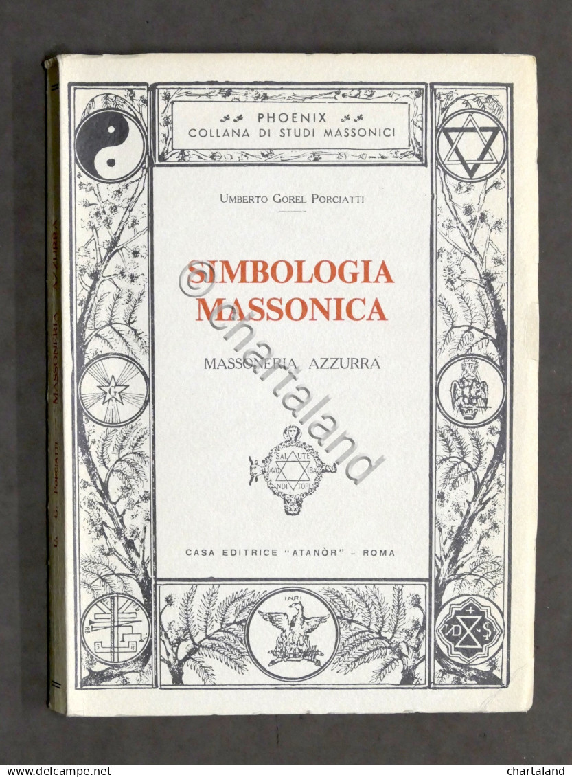 Porciatti - Simbologia Massonica - Massoneria Azzurra - Anastatica 1968 - Non Classificati