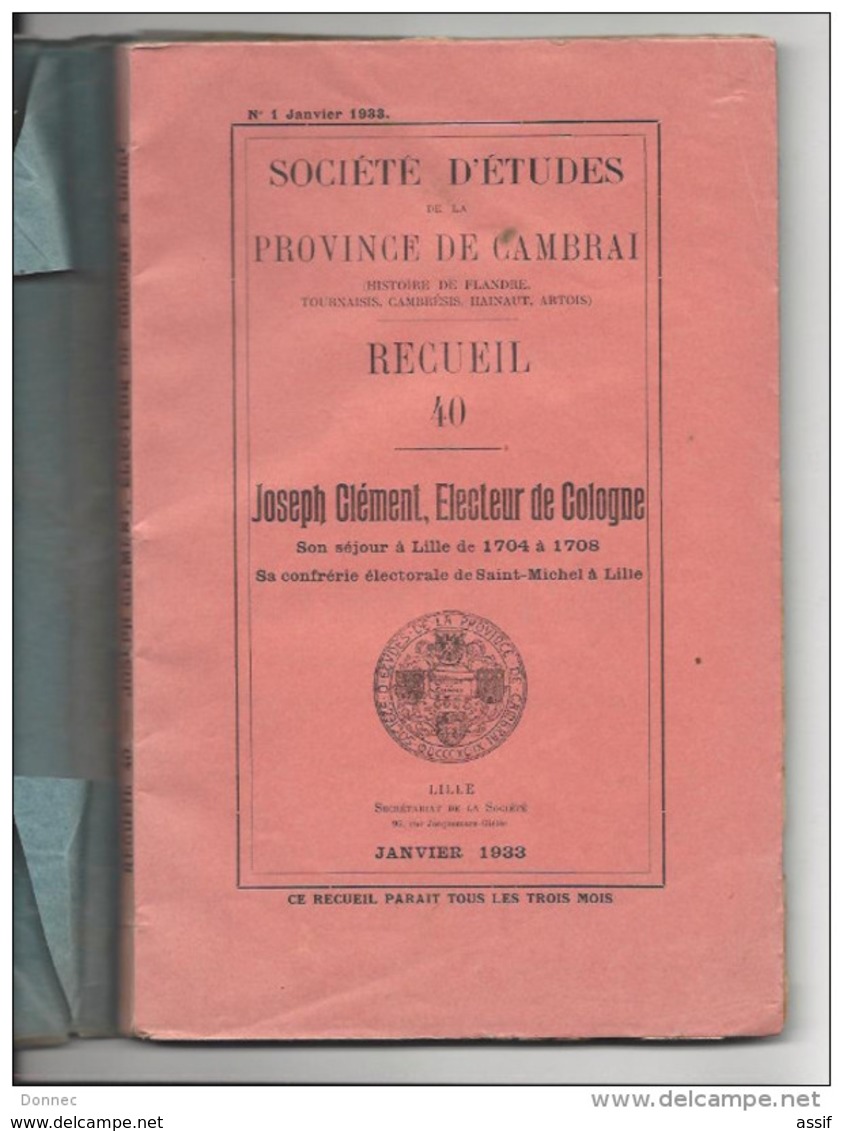 JOSEPH CLEMENT, Electeur De Cologne, Son Séjour à Lille De 1704 à 1708 Par Edmond Leclair , Br. 144 P 1933 - Otros & Sin Clasificación