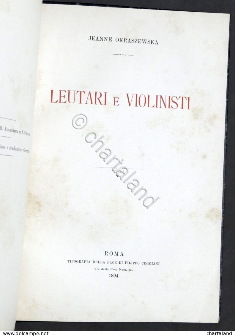 Musica Liutai - J. Okraszewska - Leutari E Violinisti - 1^ Ed. 1894 - Non Classificati