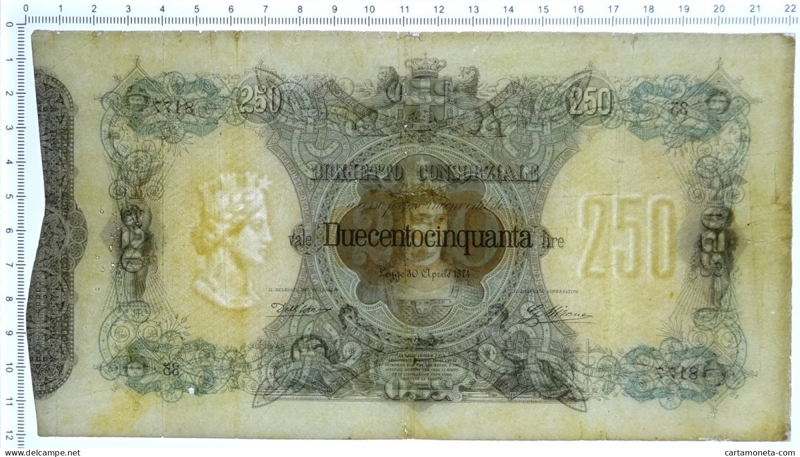 250 LIRE BIGLIETTO CONSORZIALE REGNO D'ITALIA 30/04/1874 MB/BB - Biglietti Consorziale