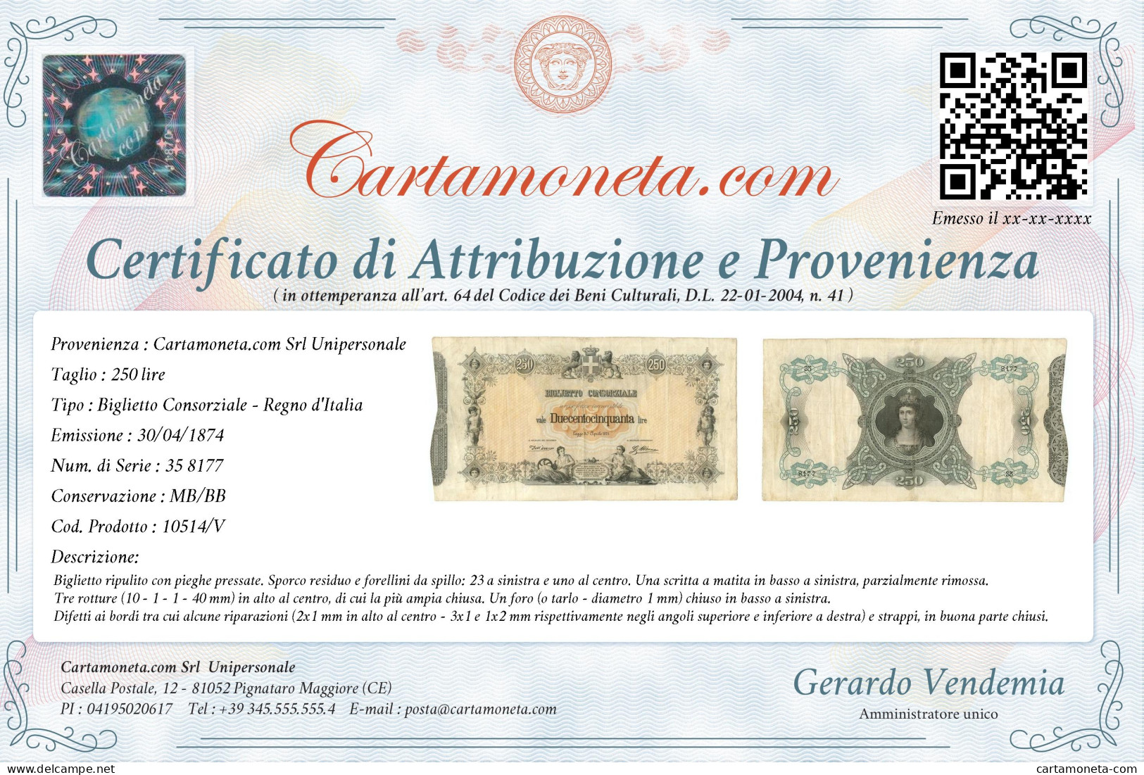 250 LIRE BIGLIETTO CONSORZIALE REGNO D'ITALIA 30/04/1874 MB/BB - Biglietti Consorziale