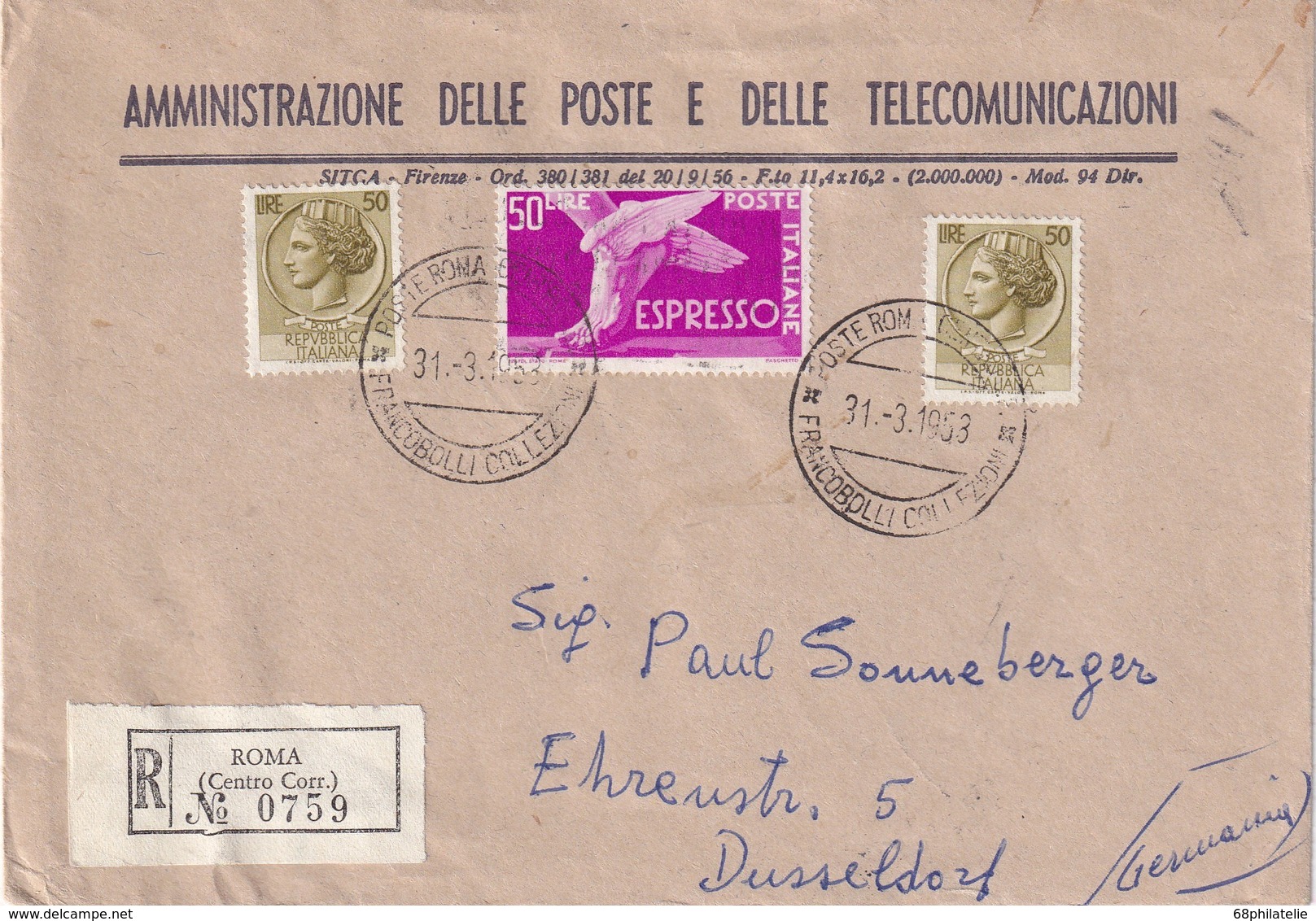 ITALIE 1958 LETTRE RECOMMANDEE DE ROMA AVEC CACHET ARRIVEE DÜSSELDORF - 1946-60: Storia Postale