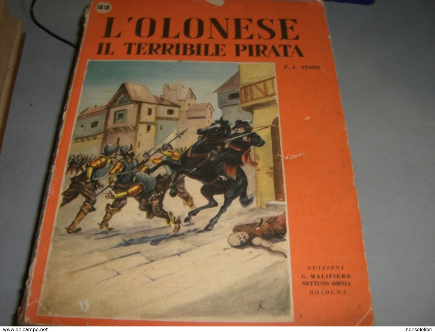 LIBRO L'OLONESE IL TERRIBILE PIRATA  -EDIZIONI G.M OMNIA NETTUNO 1955 - Classici