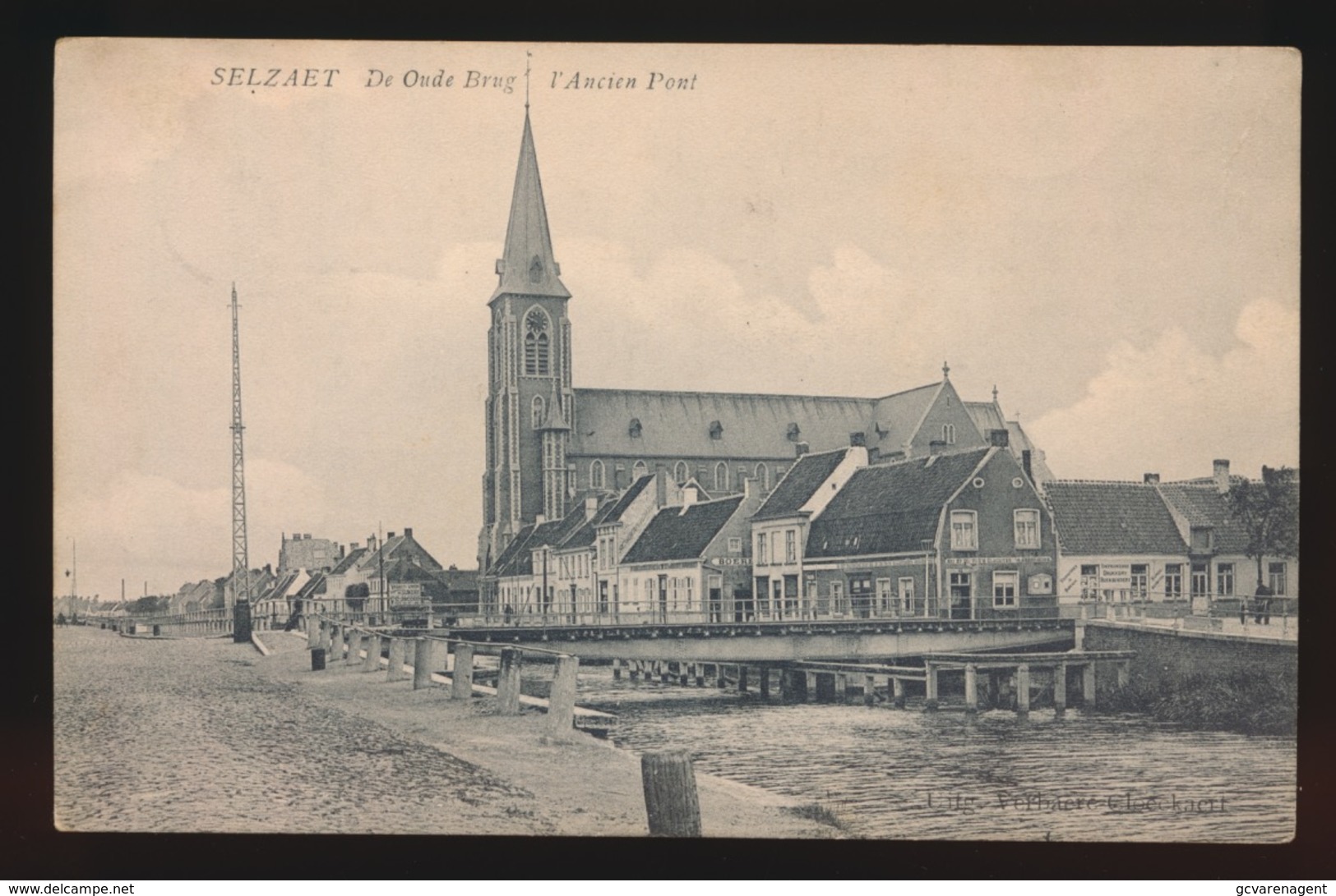 ZELZATE    DE OUDE BRUG   L'ANCIE, PONT - Zelzate