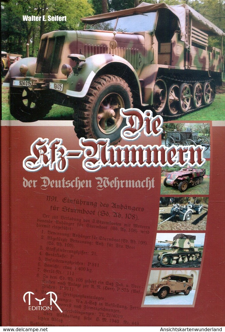 Die KFZ-Nummern Der Deutschen Wehrmacht. Seifert, Walter E. - Alemán