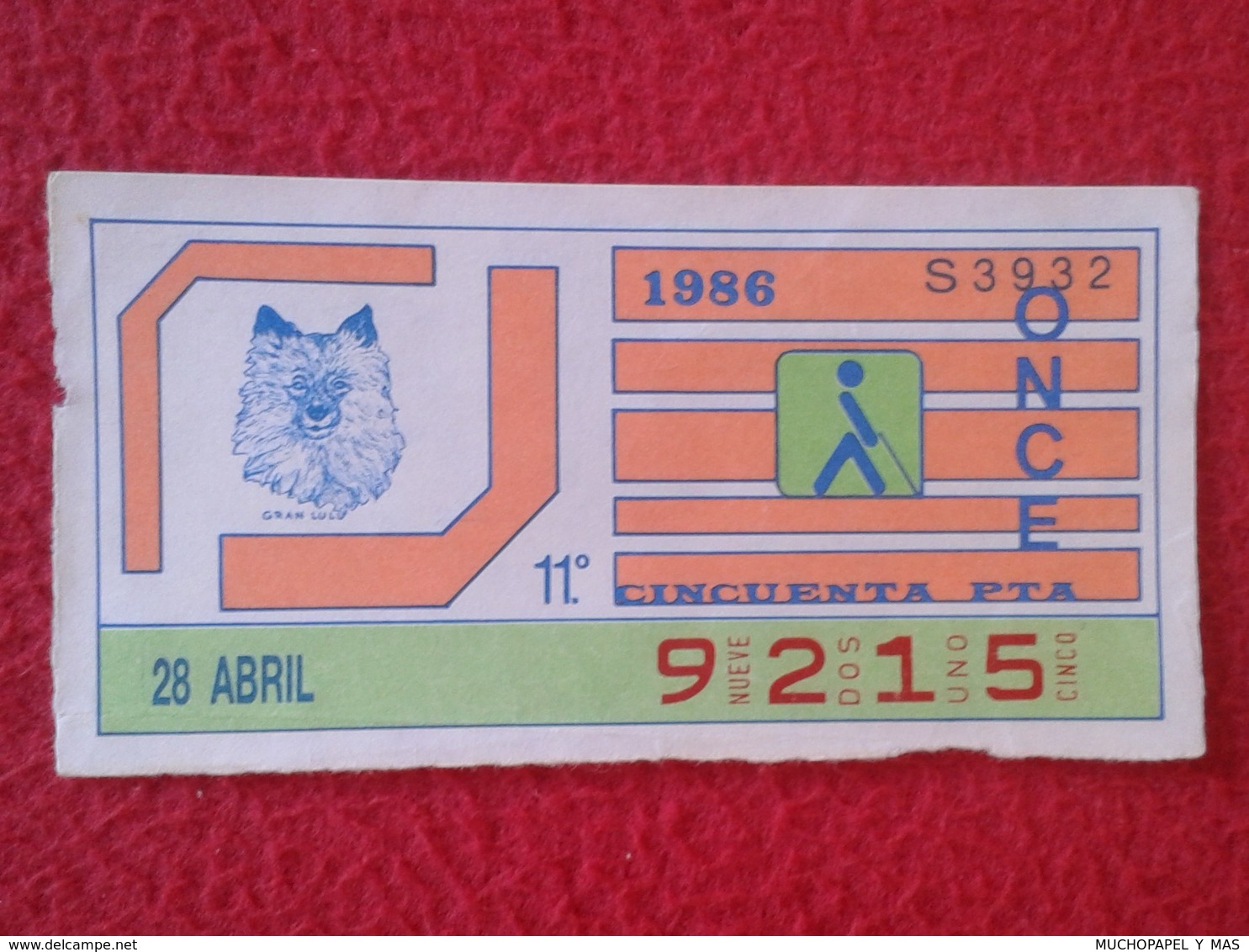 CUPÓN DE ONCE SPANISH LOTTERY CIEGOS SPAIN LOTERÍA LOTERIE ESPAÑA BLIND 1986 ANIMALES CHIEN PERRO DOG GRAN LULU VER FOTO - Billetes De Lotería