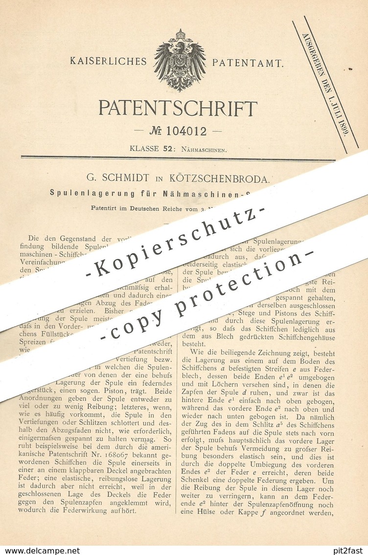 Original Patent - G. Schmidt , Kötzschenbroda , 1897 , Spulenlagerung Für Nähmaschinen - Schiffchen | Nähmaschine !!! - Historische Dokumente