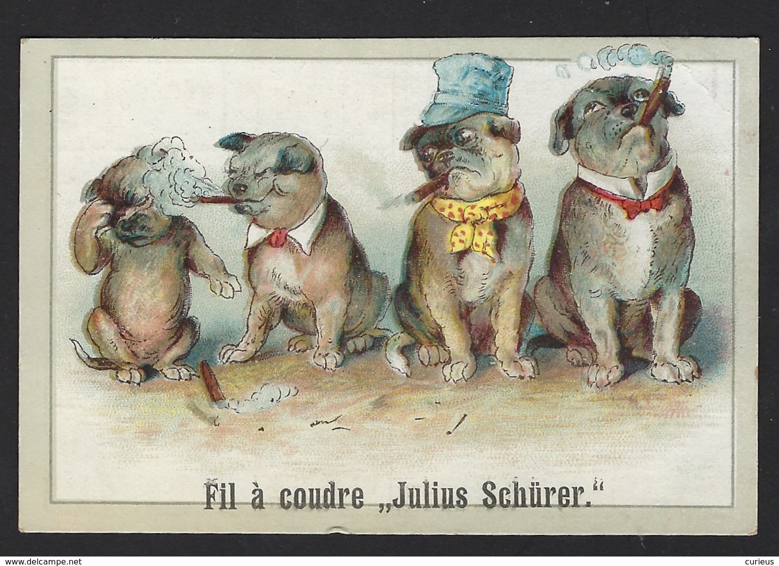 FIL A COUDRE " JULIUS SCHURER " * CHIENS * CIGARES * 1897 - Tamaño Pequeño : ...-1900