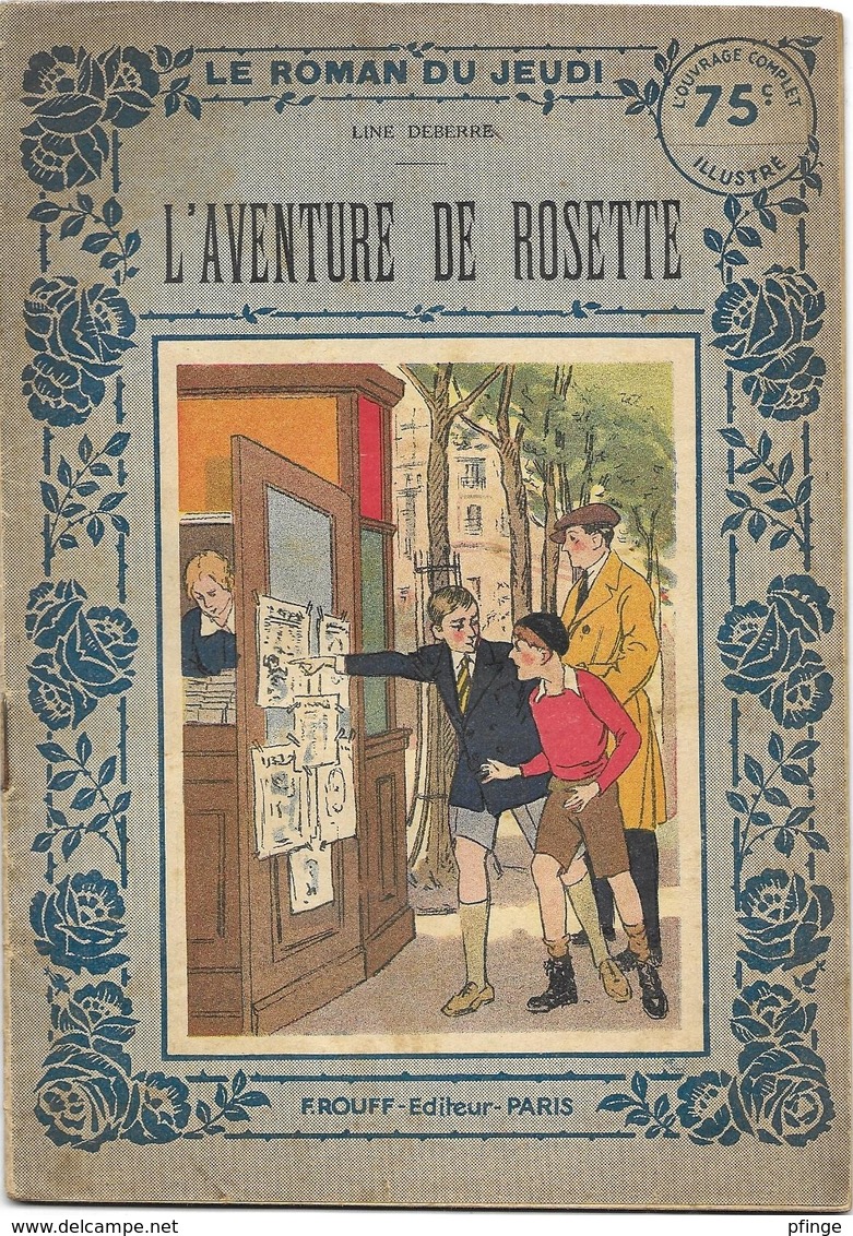 L'aventure De Rosette Par Line Deberre - Le Roman Du Jeudi N°132 - 1901-1940