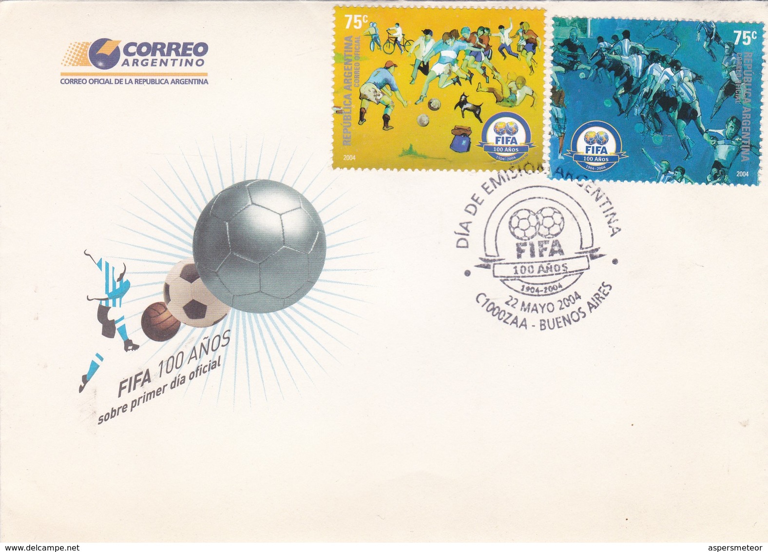 2004 FDC ARGENTINE- FIFA 100 AÑOS. SOCCER FUTBOL. OBLITERE BUENOS AIRES- BLEUP - Copa America