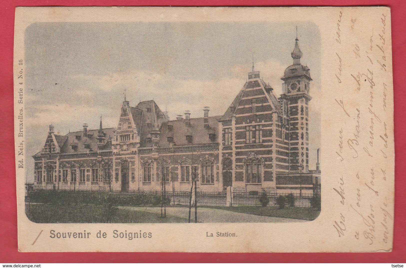 Soignies - La Station ... Jolie Carte Couleur... Précurseur 1901 ( Voir Verso ) - Soignies