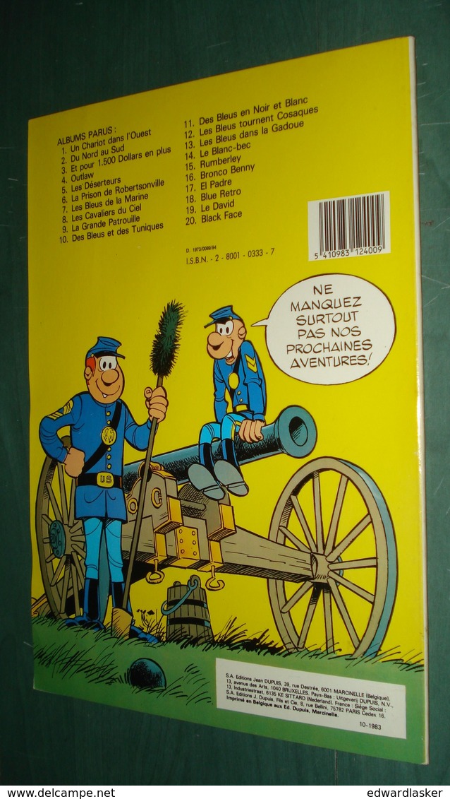 Les TUNIQUES BLEUES N°4 : Outlaw - Dupuis - Réimpression Octobre 1983 - Très Bon état - Tuniques Bleues, Les