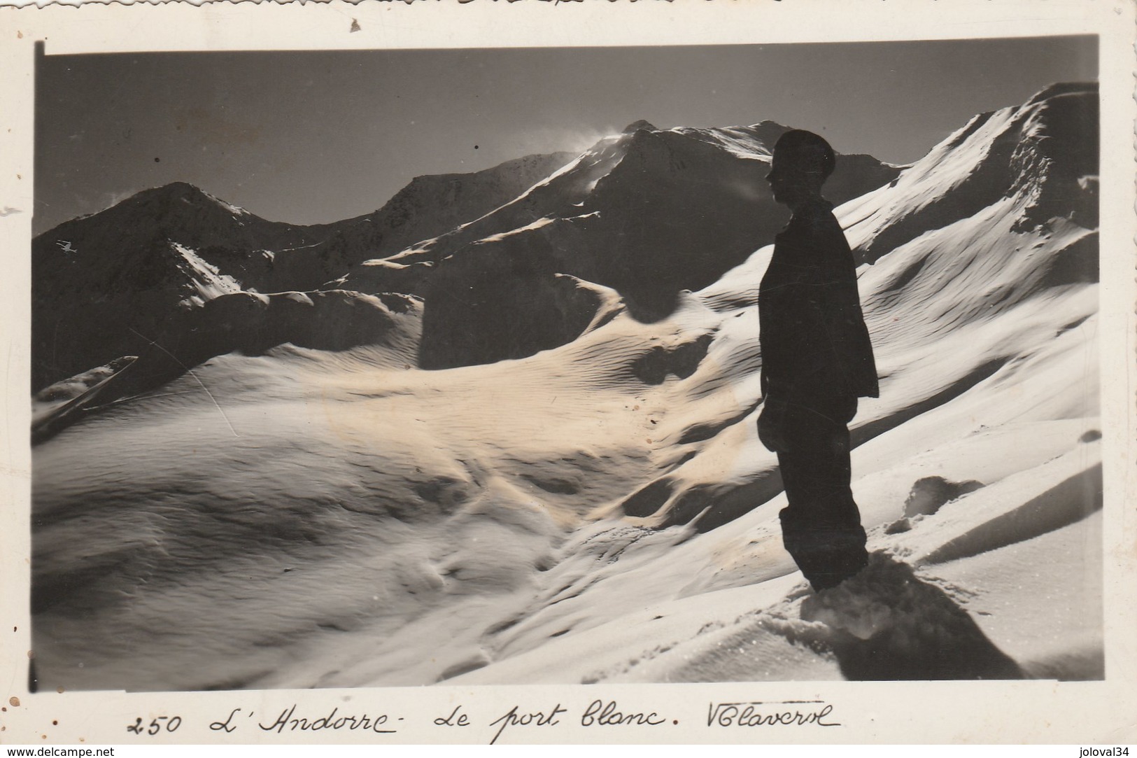 Andorre Le Port Blanc - édition Claverol 250 - Jaunie Au Centre Voir Scan - Andorra