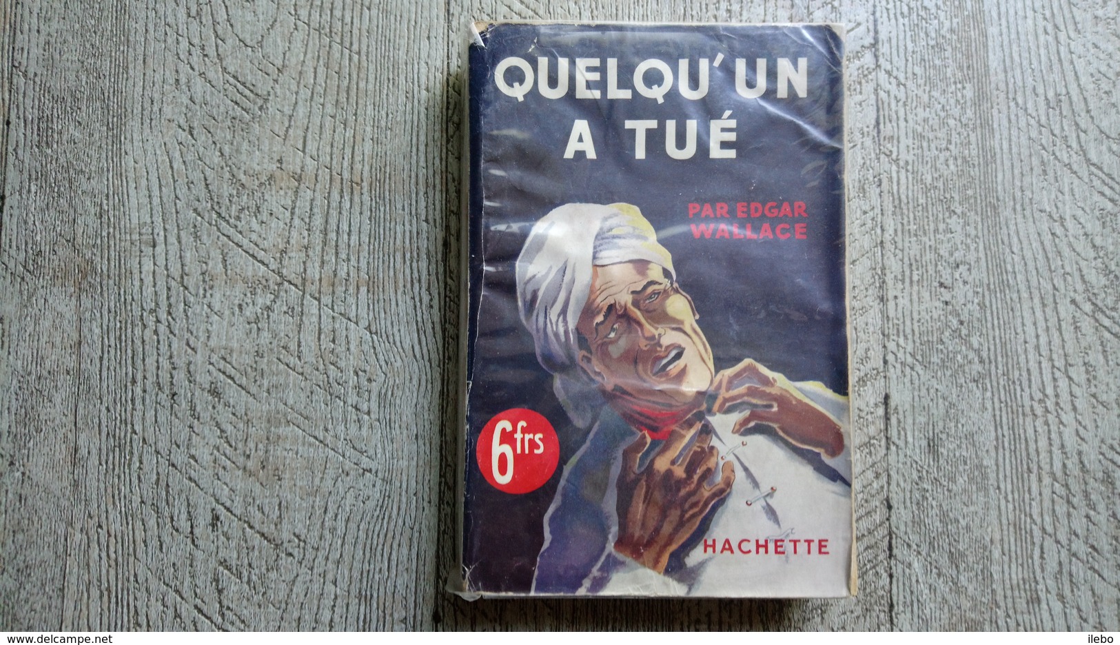 Quelqu'un A Tué Par Edgar Wallace Hachette L'énigme 1947 TBE Policier - Autres & Non Classés