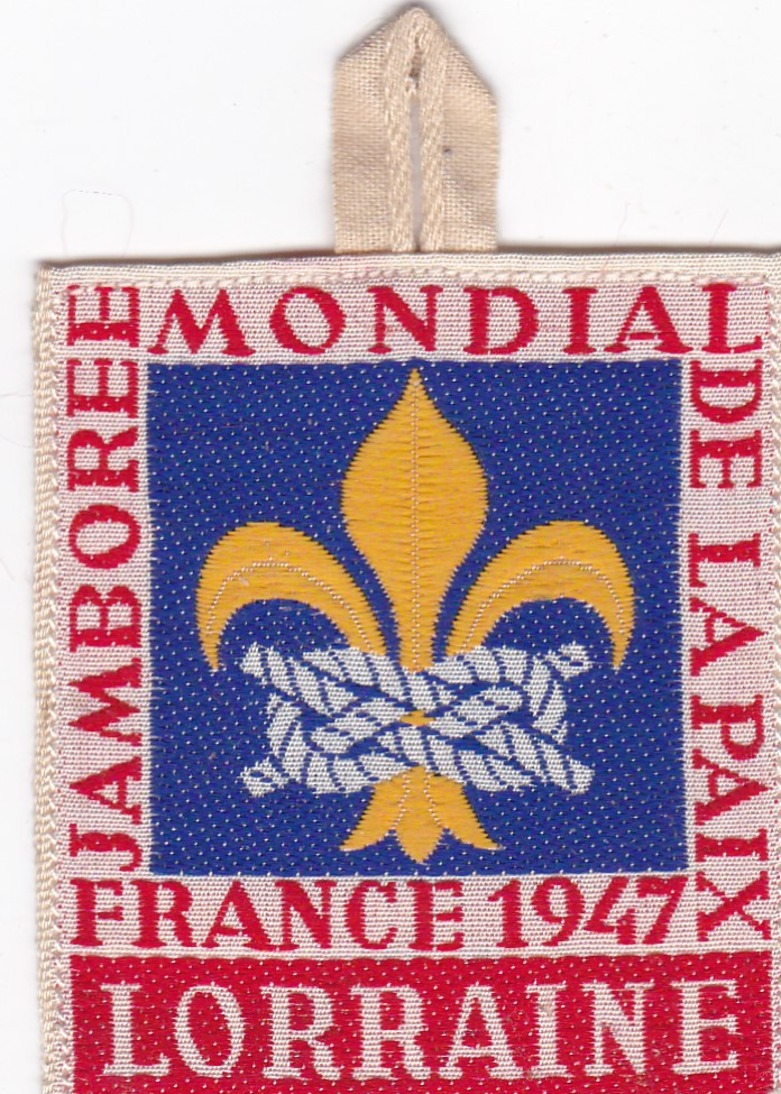 SCOUTISME  :  ECUSSON  TISSU SCOUT  :  JAMBOREE  MONDIAL DE LA PAIX - FRANCE  1947 -  LORRAINE  - - Scoutisme