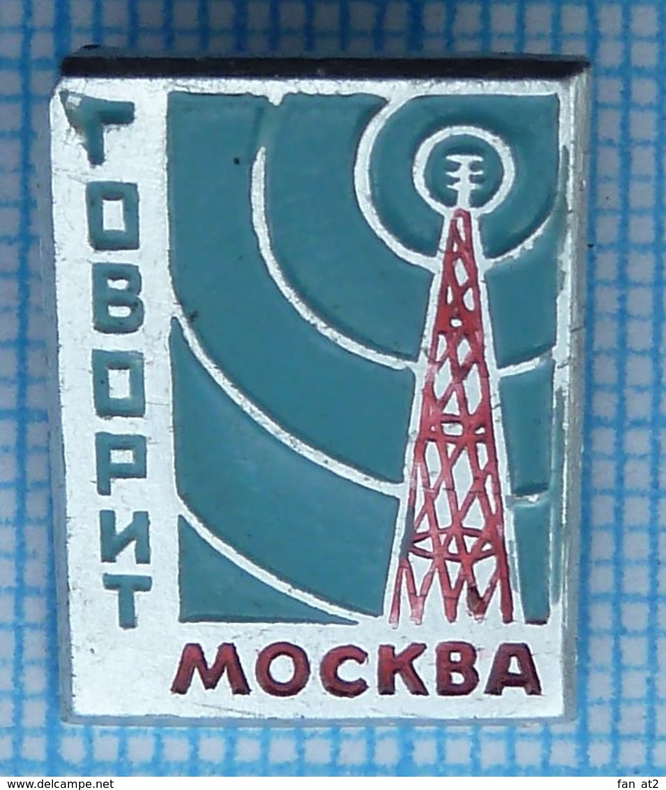 USSR / Badge / Soviet Union / RUSSIA. Radio Station Moscow. - Administration