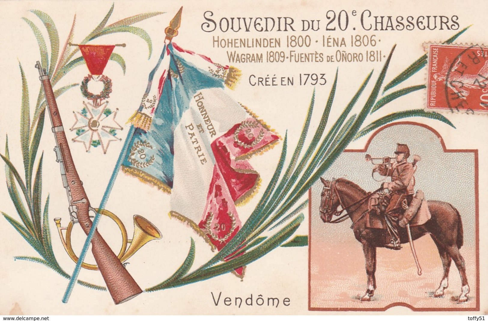 CPA COULEUR: SOUVENIR DU 20e CHASSEURS HOHENLINDEN 1800 IÉNA 1806 WAGRAM 1809 FUENTÈS DE ONORO 1811 VENDÔME (41) .ÉCRITE - Vendome