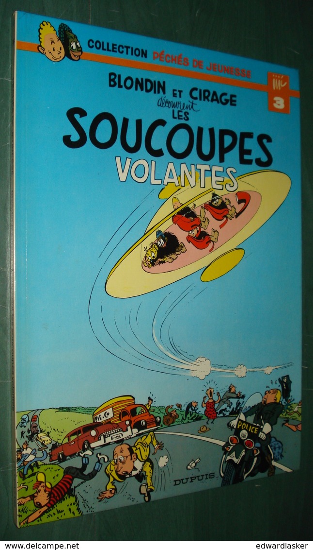 BLONDIN ET CIRAGE Et Les SOUCOUPES VOLANTES - Dupuis - Péchés De Jeunesse N°3 - Jijé 1978 - Très Bon état - Blondin Et Cirage