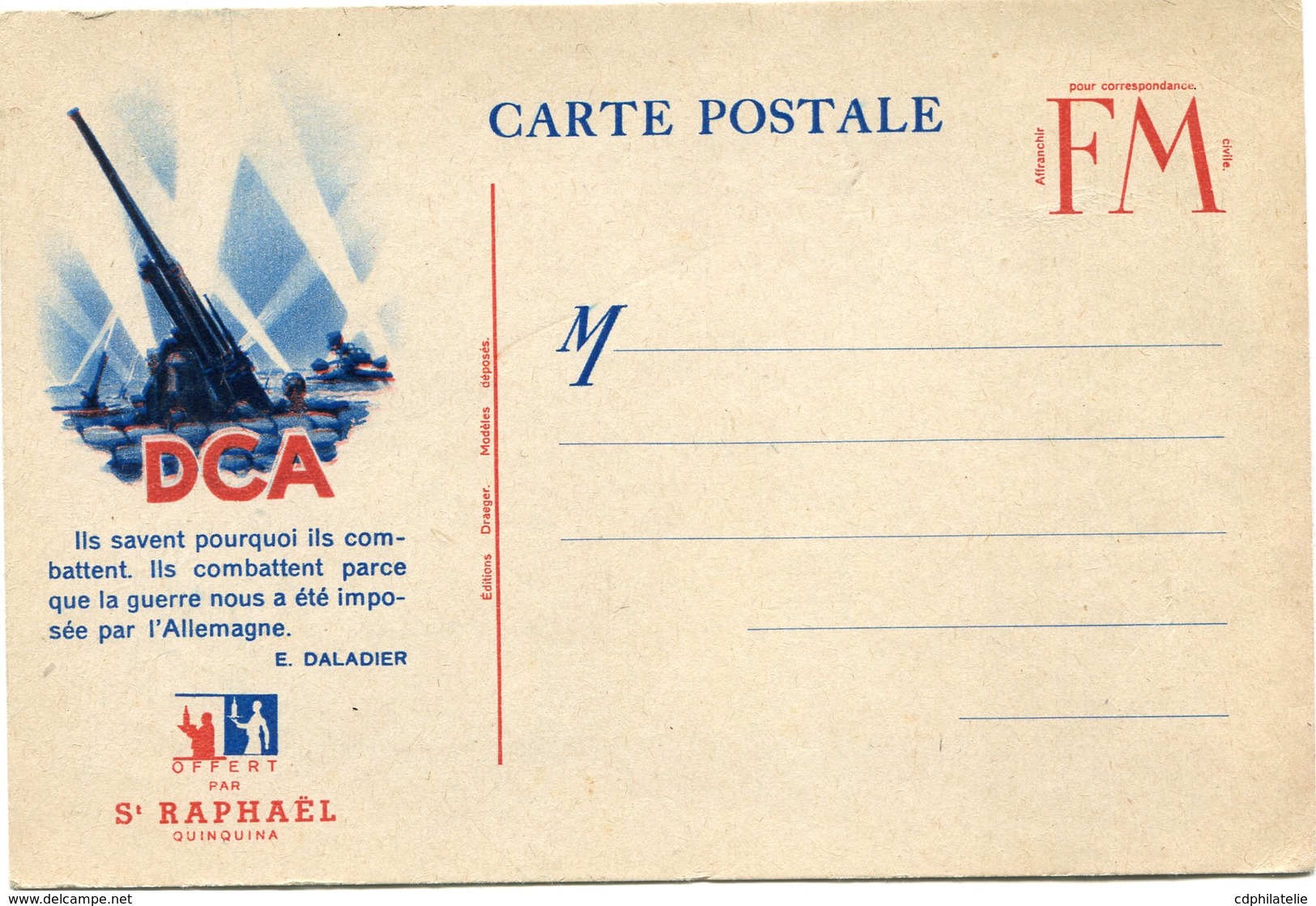 FRANCE CARTE DE FRANCHISE MILITAIRE NEUVE AVEC ILLUSTRATION + TEXTE DE E. DALADIER OFFERTE PAR ST RAPHAEL QUINQUINA - Lettres & Documents