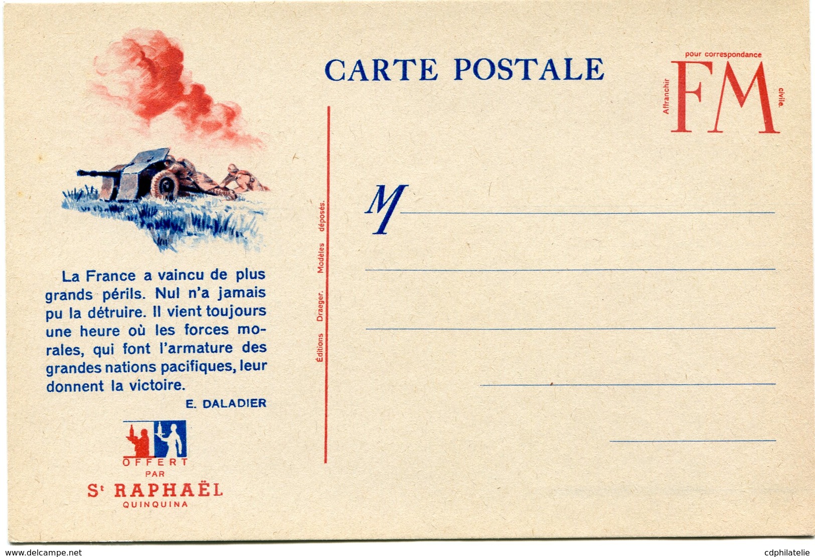 FRANCE CARTE DE FRANCHISE MILITAIRE NEUVE AVEC ILLUSTRATION + TEXTE DE E. DALADIER OFFERTE PAR ST RAPHAEL QUINQUINA - Lettres & Documents