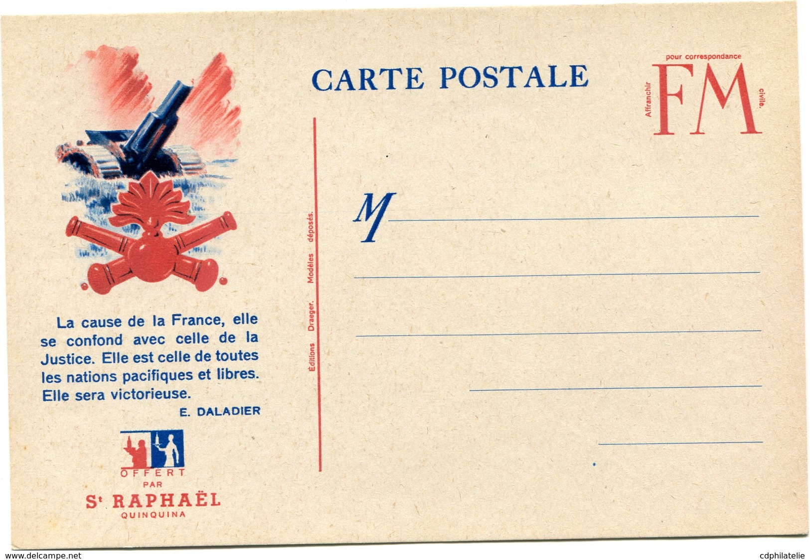 FRANCE CARTE DE FRANCHISE MILITAIRE NEUVE AVEC ILLUSTRATION + TEXTE DE E. DALADIER OFFERTE PAR ST RAPHAEL QUINQUINA - Lettres & Documents