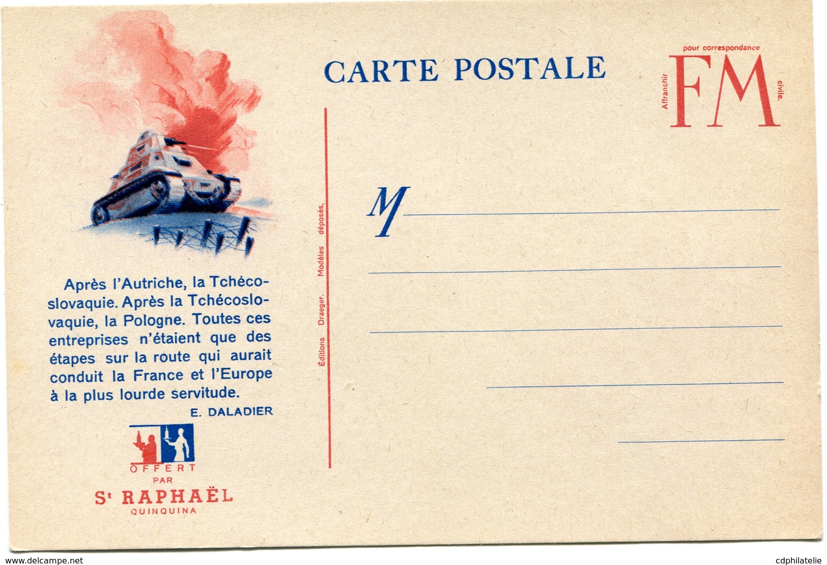 FRANCE CARTE DE FRANCHISE MILITAIRE NEUVE AVEC ILLUSTRATION + TEXTE DE E. DALADIER OFFERTE PAR ST RAPHAEL QUINQUINA - Lettres & Documents