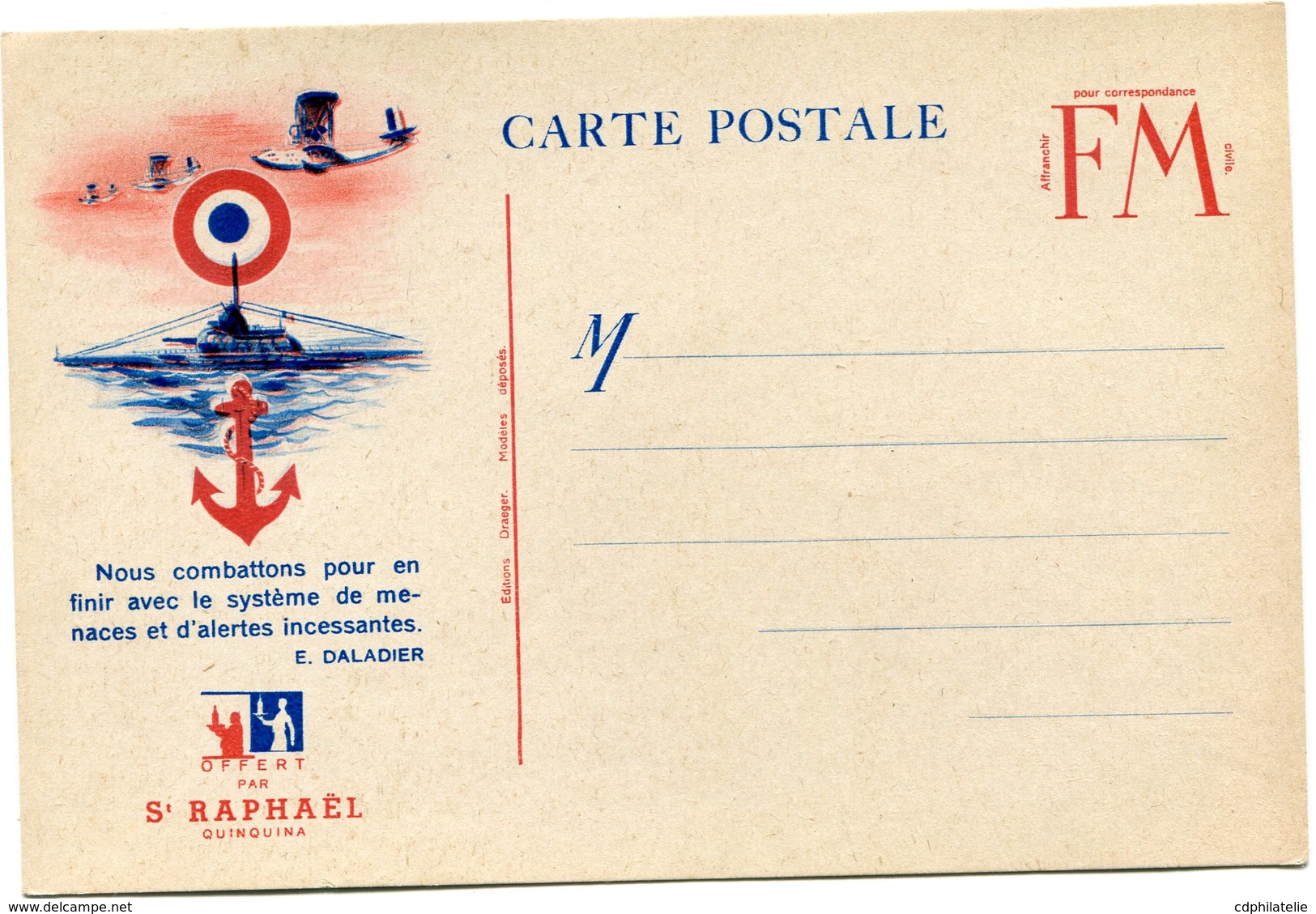 FRANCE CARTE DE FRANCHISE MILITAIRE NEUVE AVEC ILLUSTRATION + TEXTE DE E. DALADIER OFFERTE PAR ST RAPHAEL QUINQUINA - Lettres & Documents