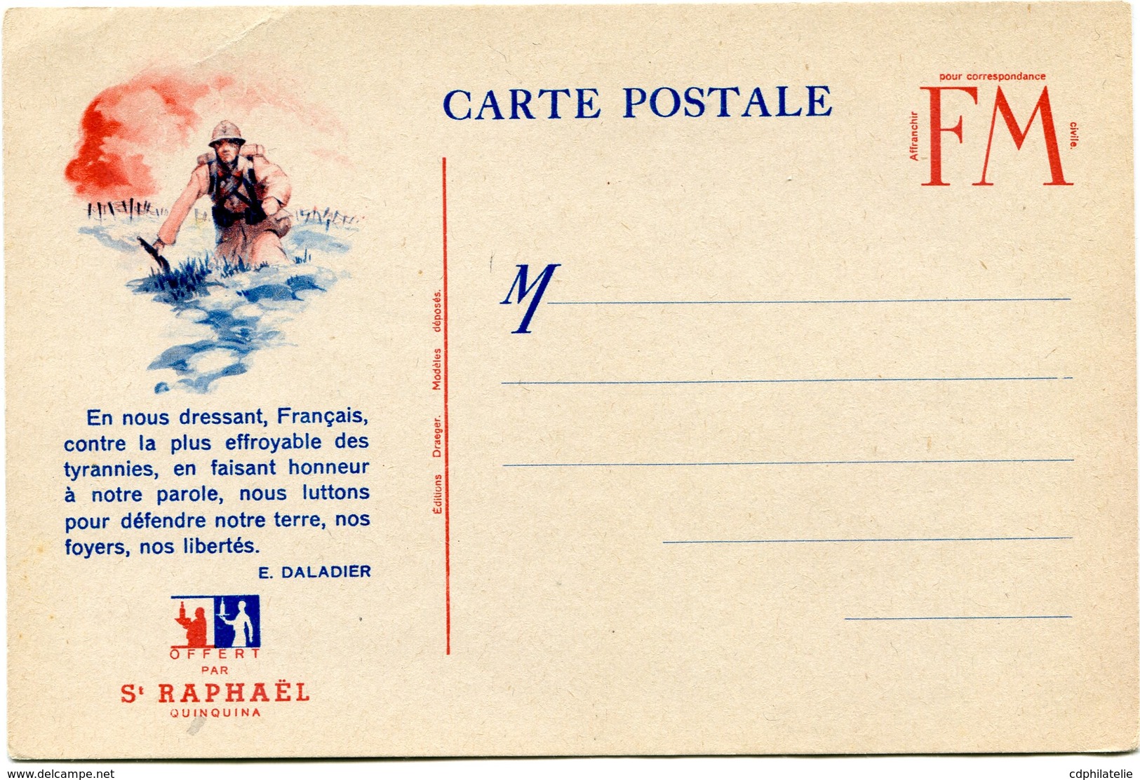 FRANCE CARTE DE FRANCHISE MILITAIRE NEUVE AVEC ILLUSTRATION + TEXTE DE E. DALADIER OFFERTE PAR ST RAPHAEL QUINQUINA - Lettres & Documents