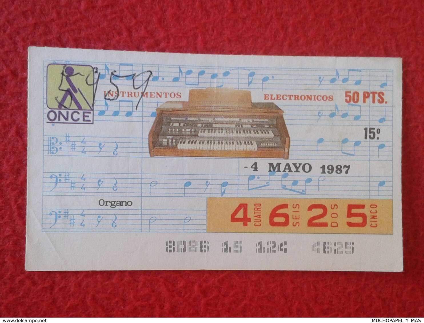 CUPÓN DE ONCE SPANISH LOTTERY LOTERIE CIEGOS SPAIN LOTERÍA INSTRUMENT MUSIC ORGANISTA ÓRGANO ORGUE ORGAN ELECTRONIC 1987 - Billetes De Lotería