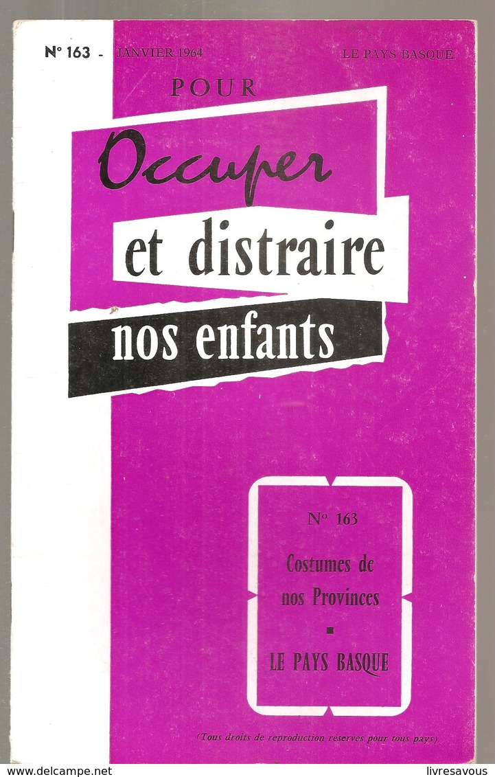 Scolaire Occuper Et Distraire Nos Enfants N°163 Le Pays Basque Editions STUDIA De Janvier 1964 - 6-12 Ans