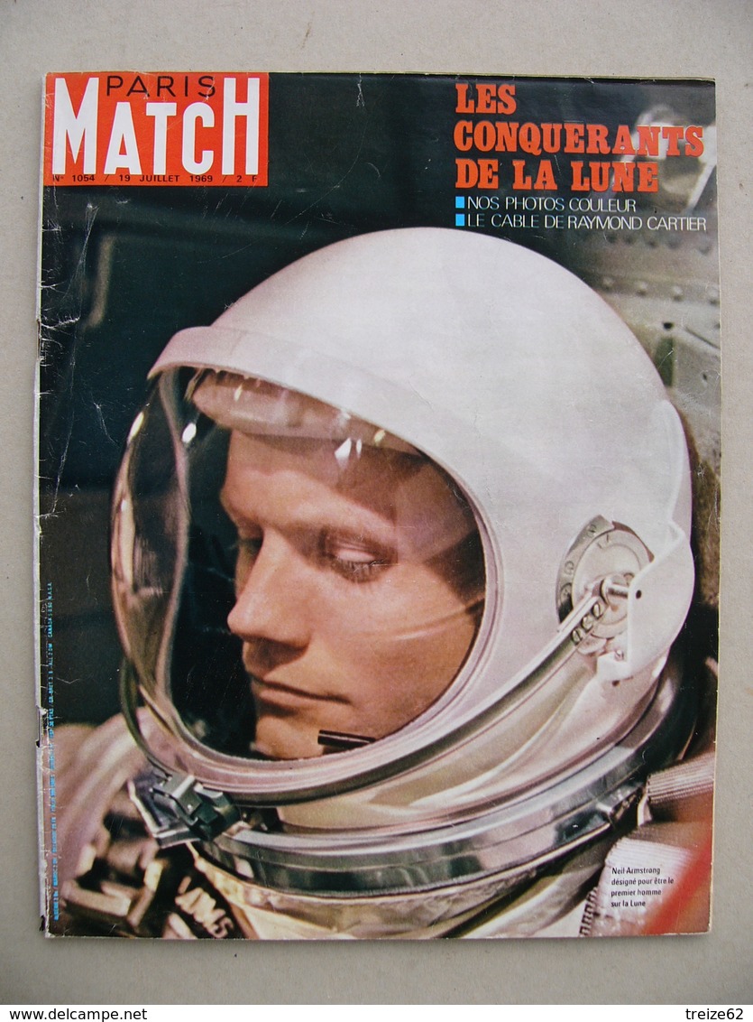 Paris Match N° 1054 19 Juillet 1969 Conquérants De La Lune Apollo XI Lauzet SM Le Redoutable Merckx Maire à Peuplingues - Informations Générales