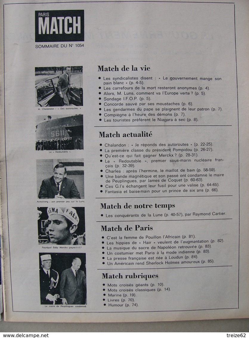 Paris Match N° 1054 19 Juillet 1969 Conquérants De La Lune Apollo XI Lauzet SM Le Redoutable Merckx Maire à Peuplingues - General Issues