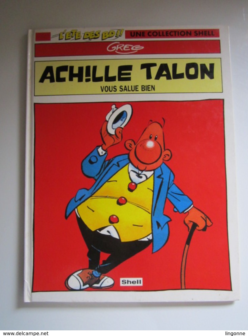 Achille Talon (Publicitaire) Shell N°1. Achille Talon Vous Salue Bien - Achille Talon