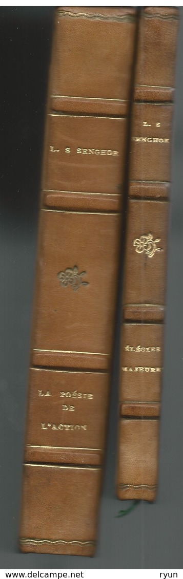 Léopold Senghor : Lot De 2 : La Poésie De L'action Et Elégies Majeures Belle Reliure - Autres & Non Classés