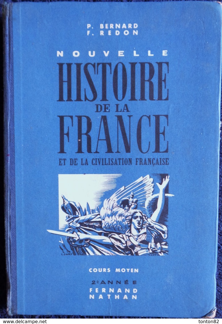 Gauthier Et Deschamps - Cours D' HISTOIRE DE FRANCE - Certificat D'études - Hachette - ( 1923 ) . - 6-12 Ans