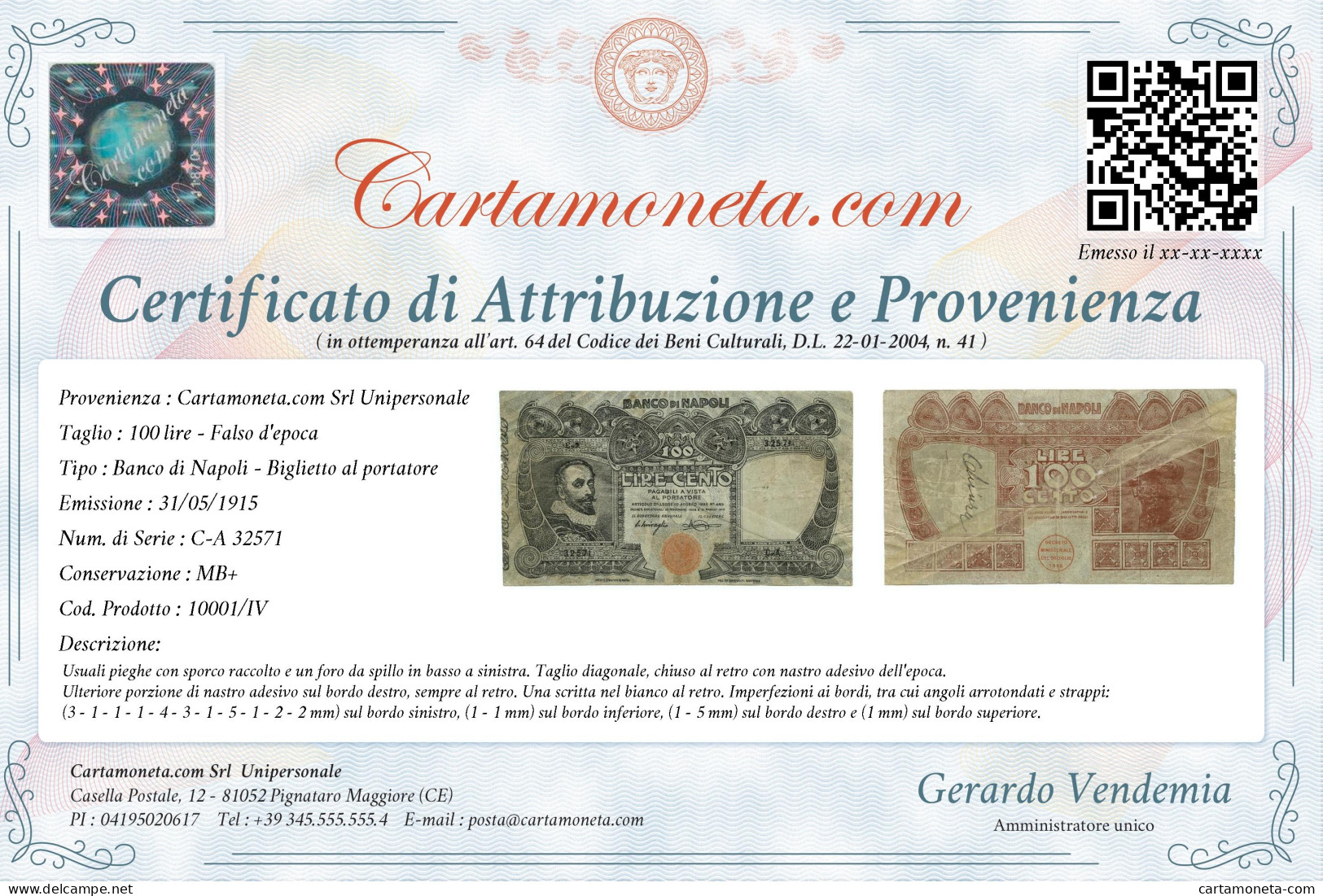 100 LIRE FALSO D'EPOCA BANCO DI NAPOLI BIGLIETTO AL PORTATORE 31/05/1915 MB+ - [ 8] Specimen