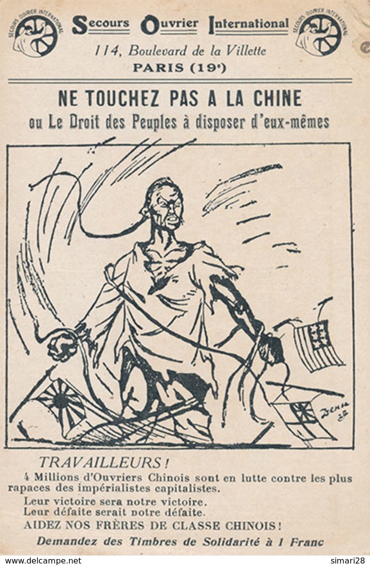 SECOURS OUVRIER INTERNATIONAL - NE TOUCHEZ PAS A LA CHINE - OU LE DROIT DES PEUPLES A DISPOSER D'EUX-MÊMES (DESSIN DE ) - Politieke Partijen & Verkiezingen