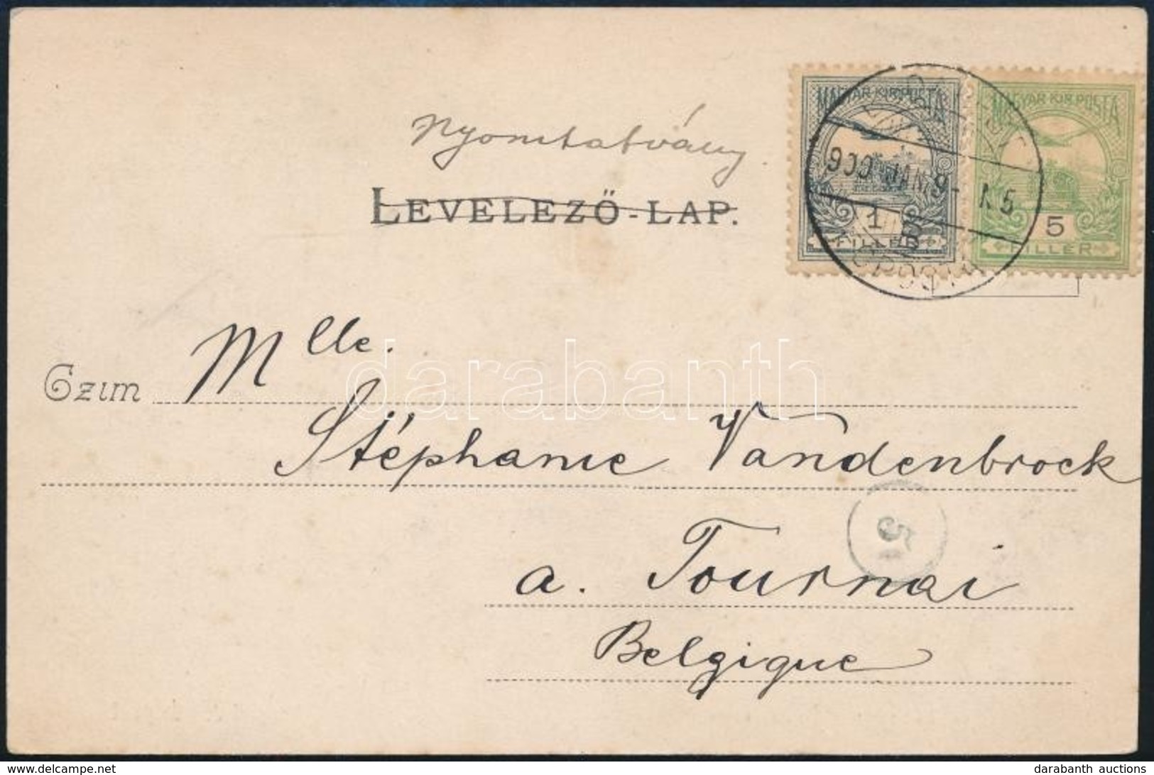 1900. Jan. 09. Nyomtatványként Feladott Levelezőlap Turul 1f + 5f Bérmentesítéssel Belgiumba Küldve, érdekes! - Autres & Non Classés