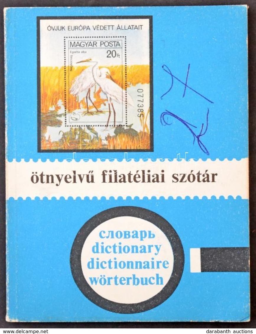 Ötnyelvű Filatéliai Szótár (Budapest, 1982) - Autres & Non Classés
