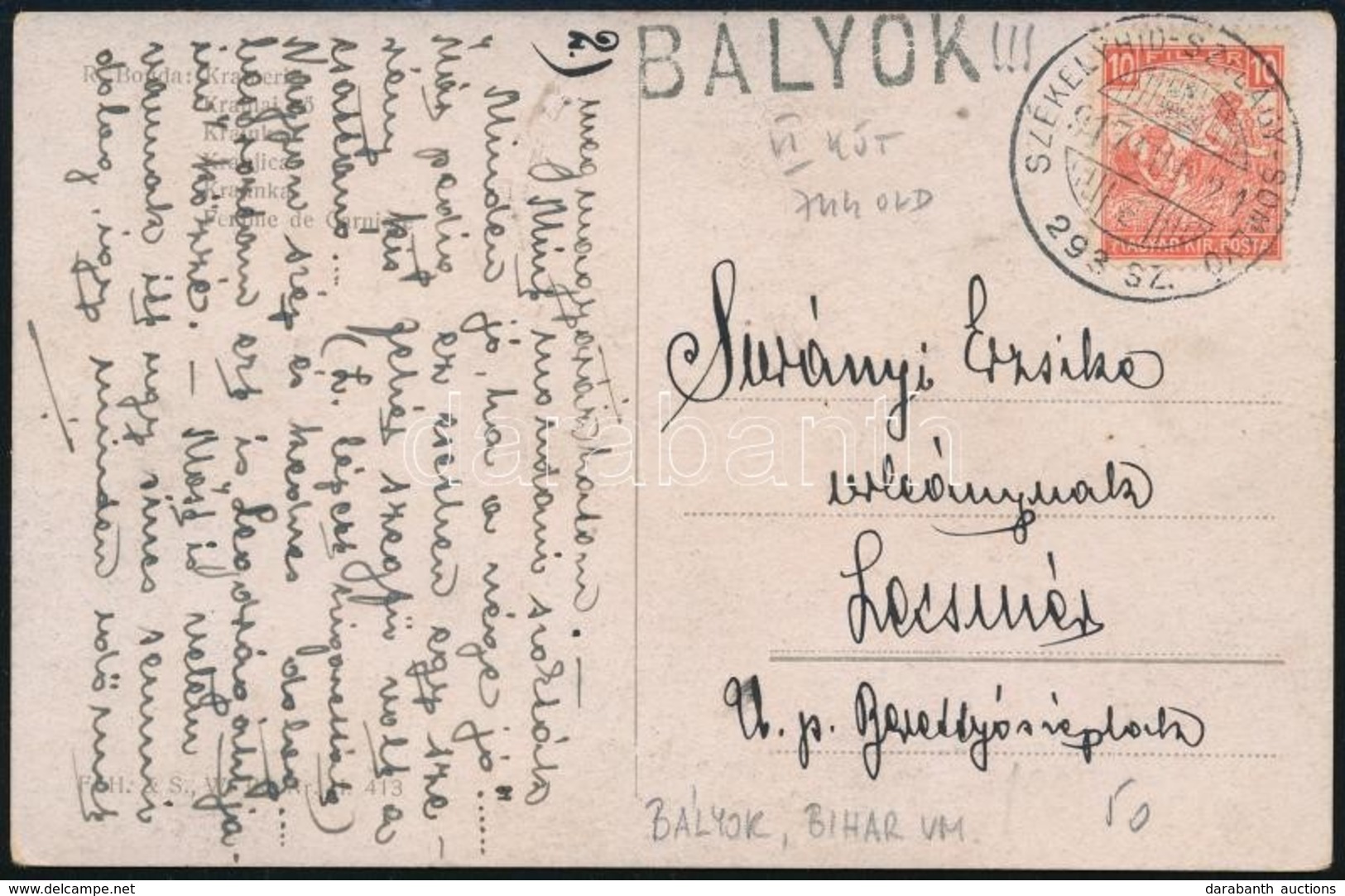 1917 Képeslap 'SZÉKELYHÍD-SZILÁGY-SOMLYÓ 293 Sz' + 'BÁLYOK'  Pályaudvari Bélyegzéssel - Altri & Non Classificati