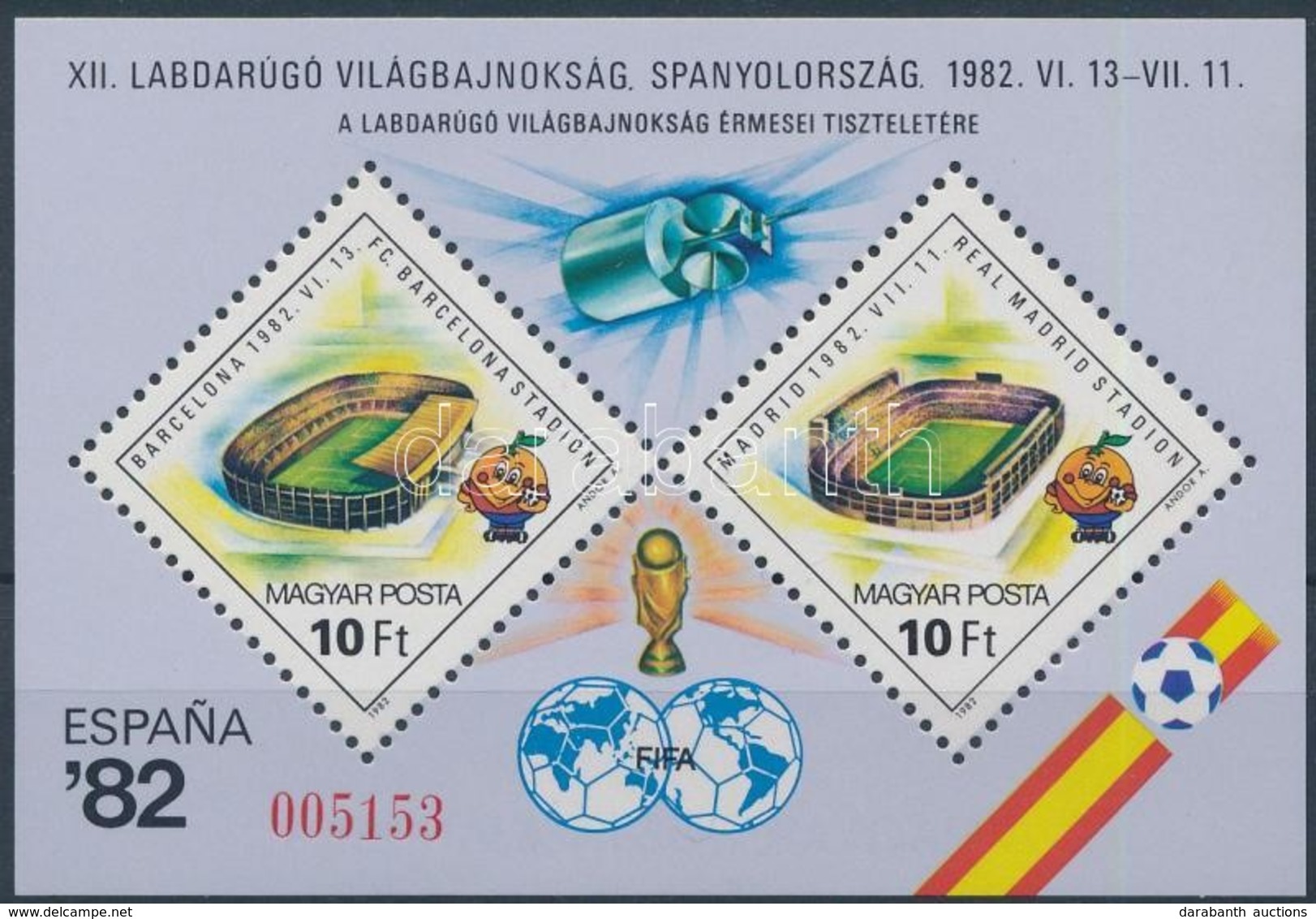 ** 1982 Labdarúgó VB Blokk Hátoldalán A MAGYAR POSTA AJÁNDÉKA Felirat (30.000) - Sonstige & Ohne Zuordnung