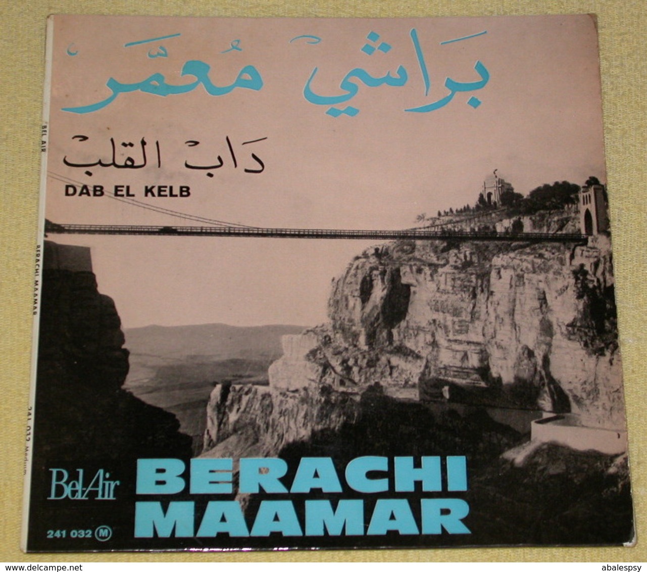 Berachi Maamar 45t Dab El Kelb ( Bel Air) VG++ NM - Música Del Mundo