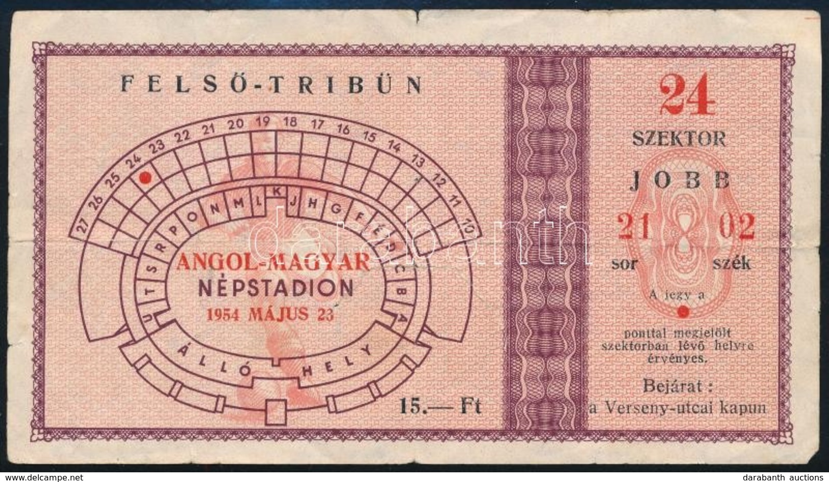 1954 Belépőjegy A Népstadionba Az Angol-Magyar Football-mérkőzésre (a Meccs A Híres 6:3 Visszavágója Volt és Magyarorszá - Non Classés