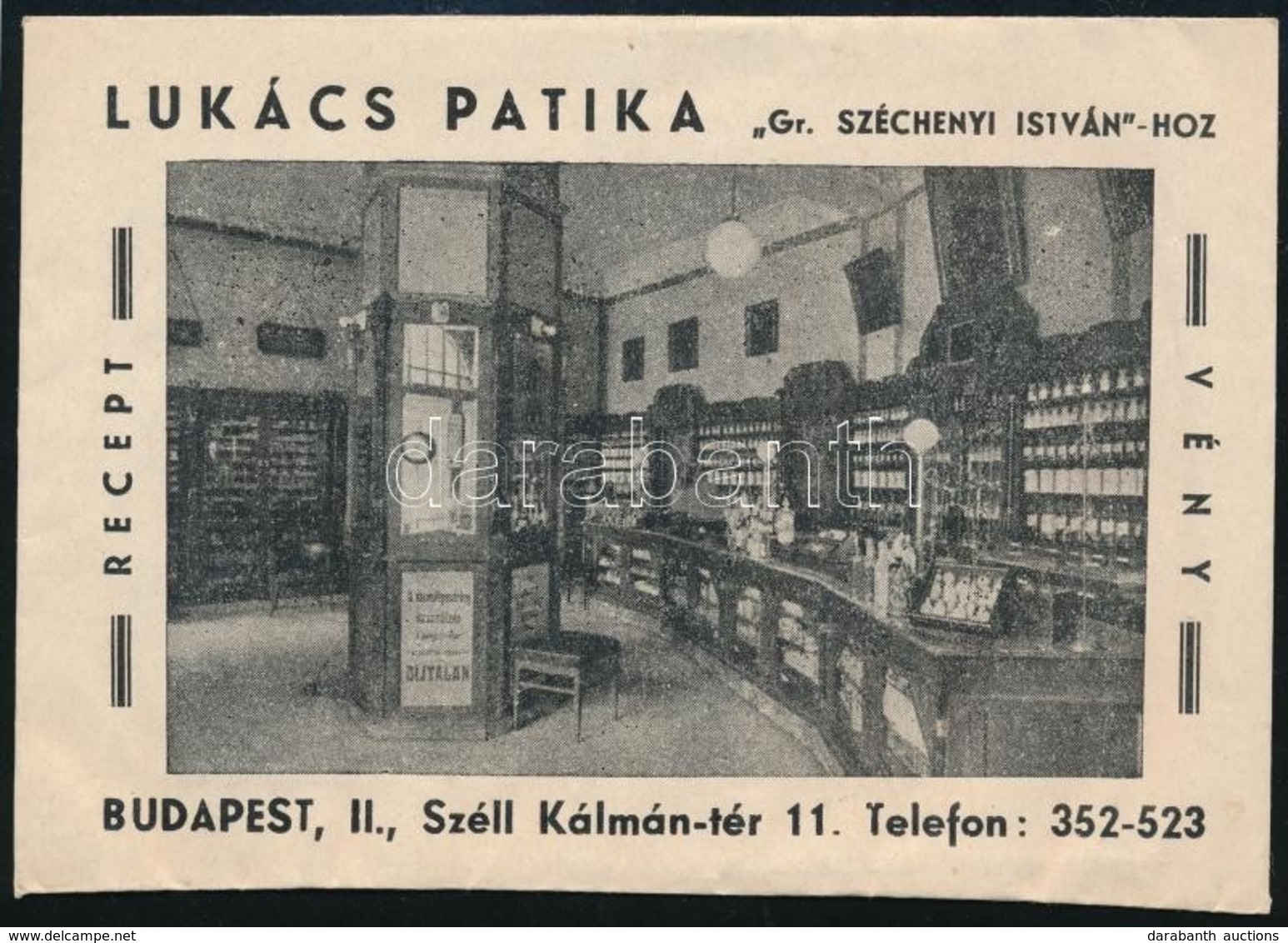 Lukács Patika Gr. Széchenyi Istvánhoz Budapest II. Széll Kálmán Tér Receptborítékja, Rajta A Patika Beltéri Fotójával - Publicités