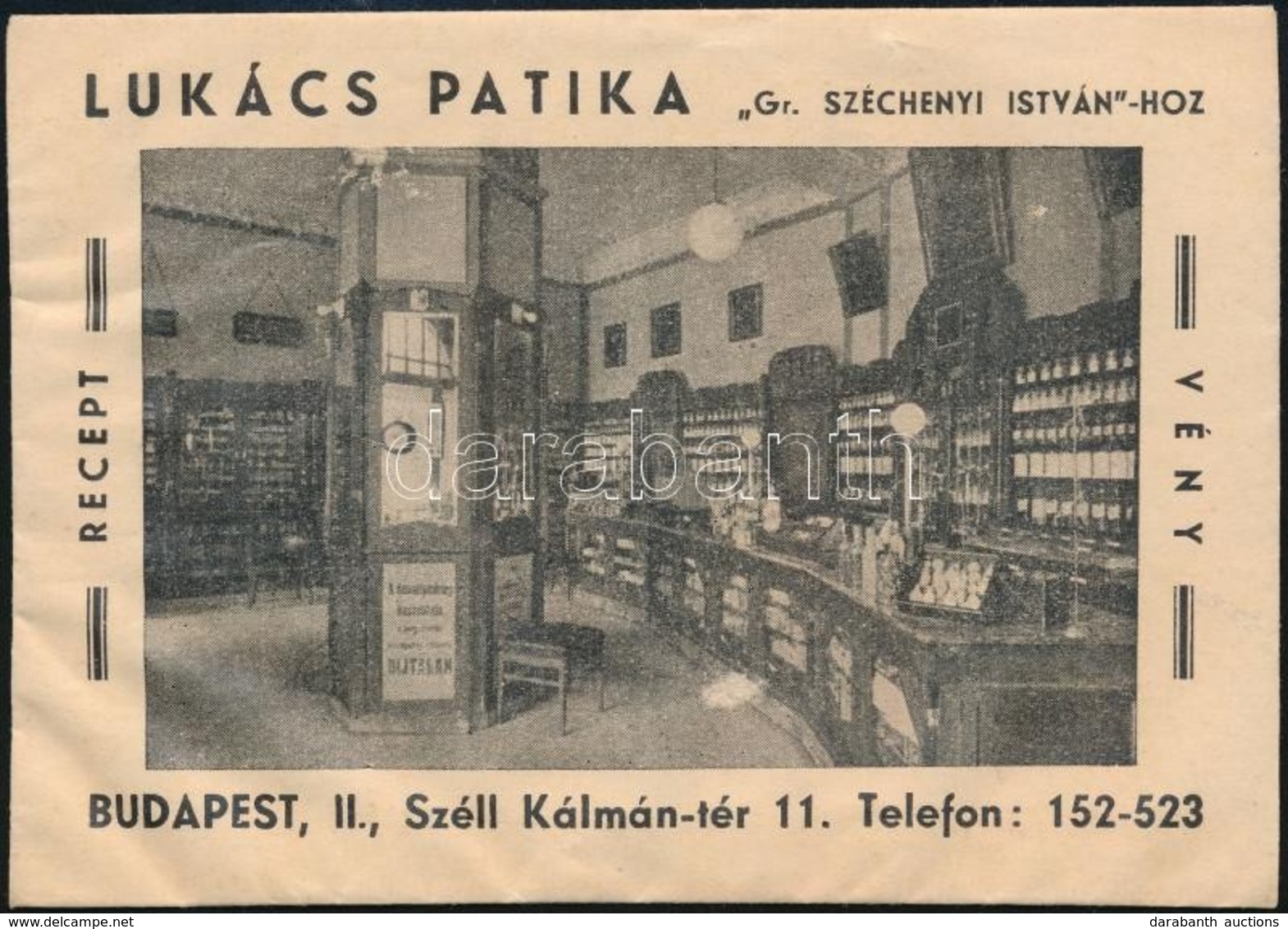 Lukács Patika Gr. Széchenyi Istvánhoz Budapest II. Széll Kálmán Tér Receptborítékja, Rajta A Patika Beltéri Fotójával - Publicités