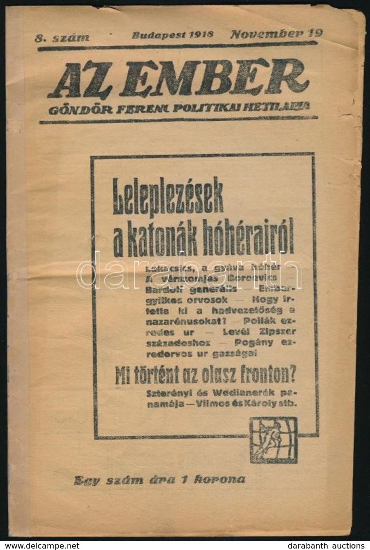 Az Ember. Göndör Ferenc Politikai Hetilapja. I. évfolyam. 8 Szám.
Bp. 1918. Újságüzem. Göndör Ferenc (Krausz Náthán 1885 - Non Classificati