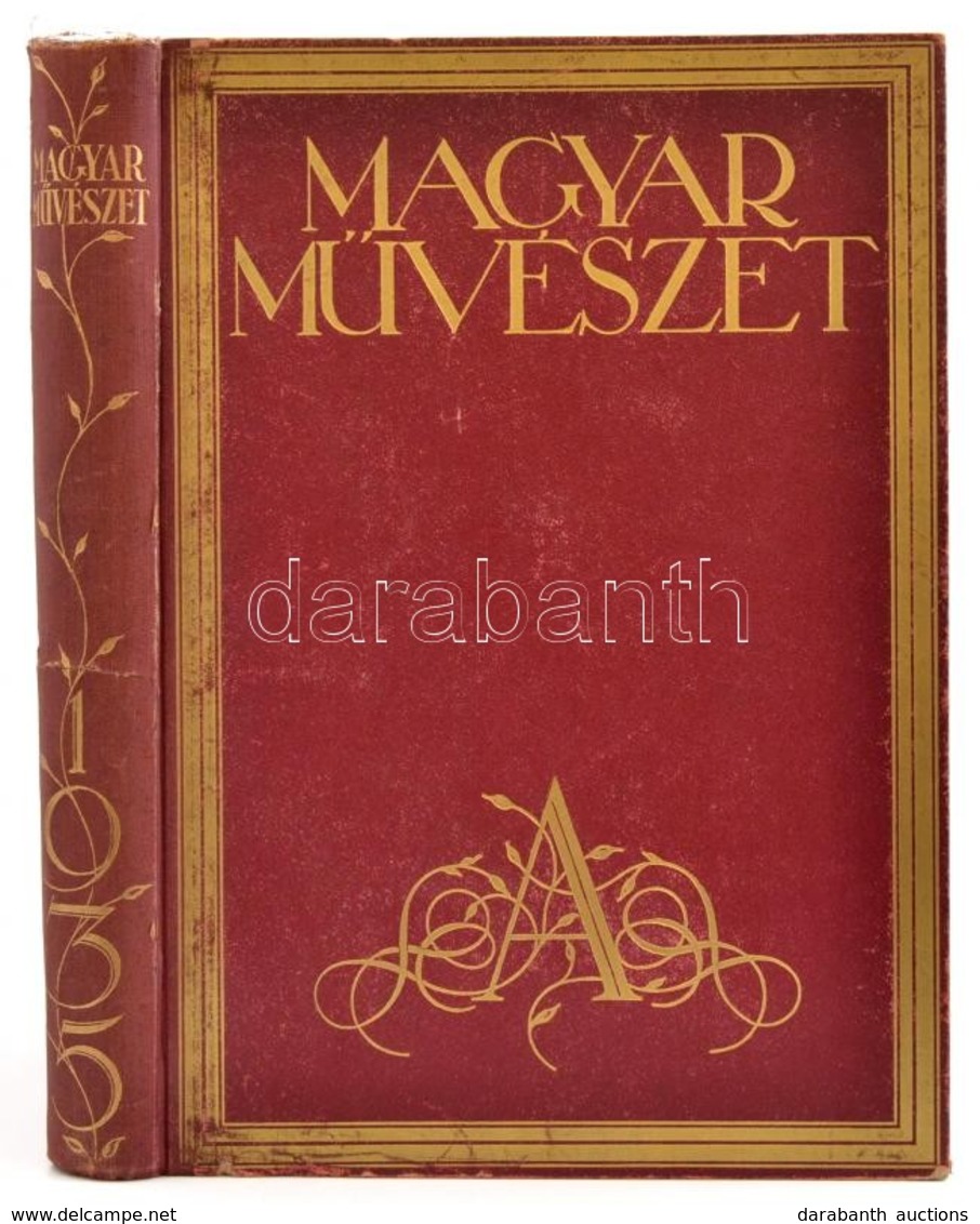 Magyar Művészet. 1935. XI. évfolyama, A Szinyei Merse Pál Társaság Művészeti Folyóirata. Aranyozott, Egészvászon Kötésbe - Non Classés